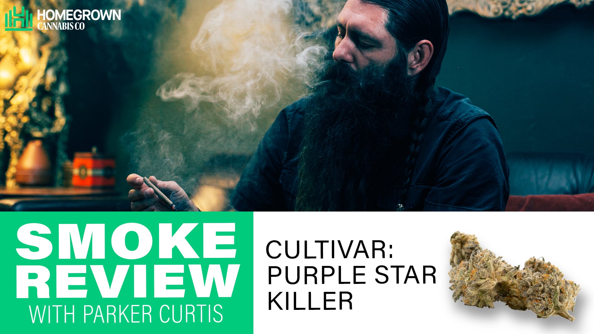 Purple Star Killer Smoke Review with Parker Curtis | Homegrown Cannabis Co.